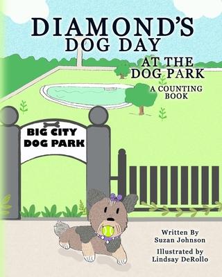 Diamond‘s Dog Day at the Dog Park: A Counting Book