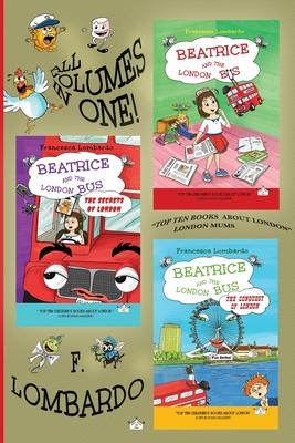 Beatrice and the London Bus Books (All in one edition vol. 123): Volume 1 2 3