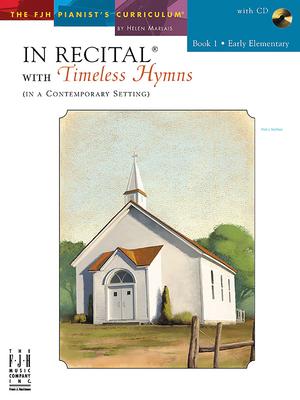 In Recital with Timeless Hymns Book 1