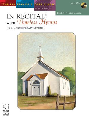 In Recital with Timeless Hymns Book 5