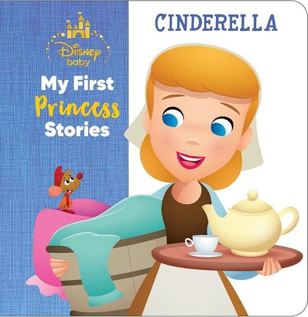 Disney Baby: My First Princess Stories Cinderella