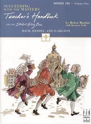 Succeeding with the Masters(r) Baroque Era Teacher‘s Handbook Volume One