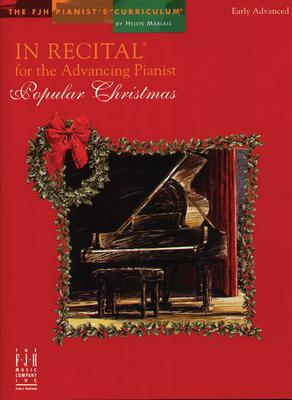 In Recital for the Advancing Pianist Popular Christmas