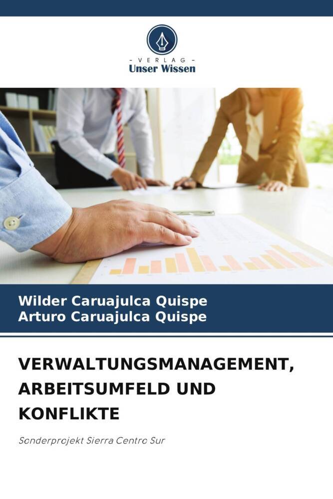 VERWALTUNGSMANAGEMENT ARBEITSUMFELD UND KONFLIKTE