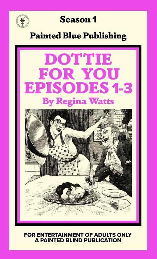 Dottie For You Season 1 Volume 1