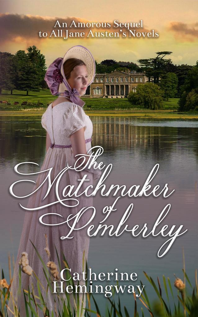 The Matchmaker of Pemberley