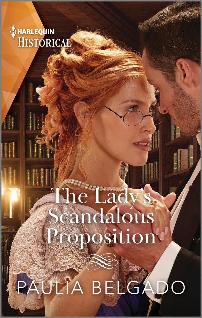 The Lady‘s Scandalous Proposition