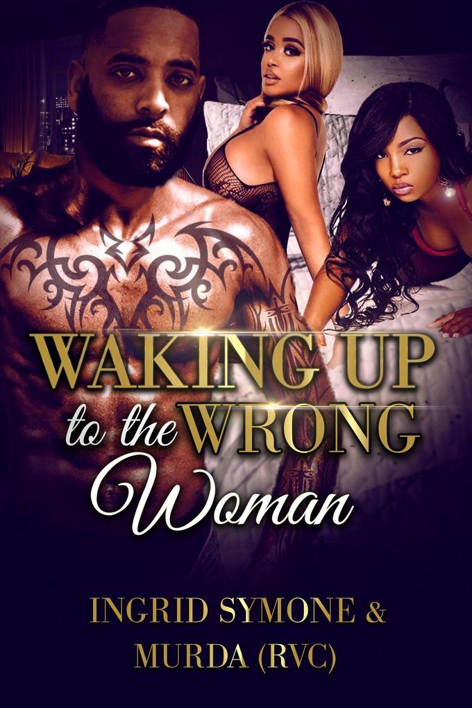 Waking Up to the Wrong Woman