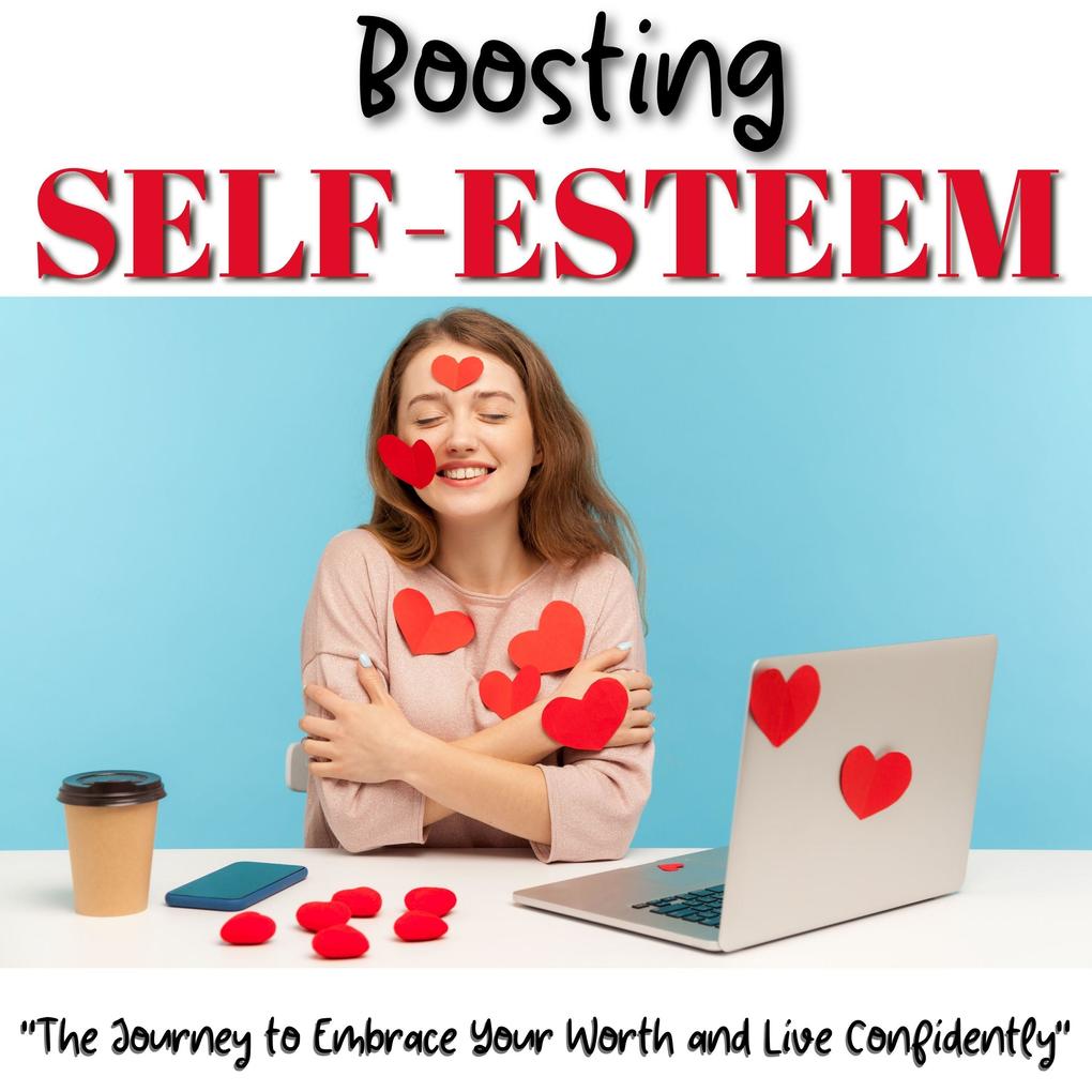 Boosting Self-Esteem
