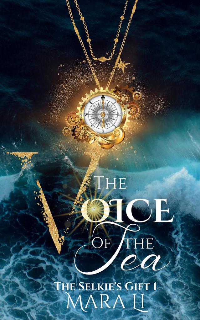 The Voice of the Sea (The Selkie‘s Gift #1)