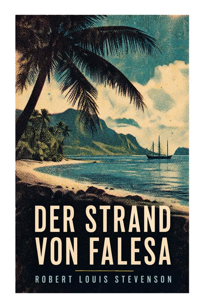 Der Strand von Falesa