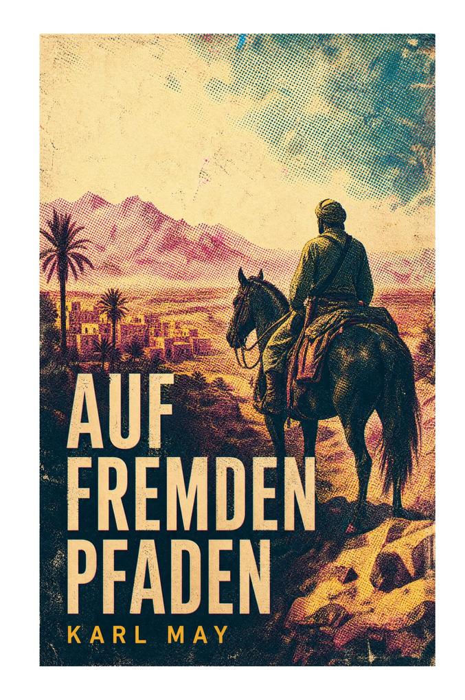 Auf fremden Pfaden