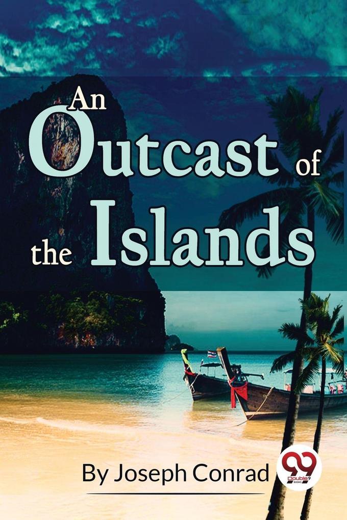 An Outcast of the Islands
