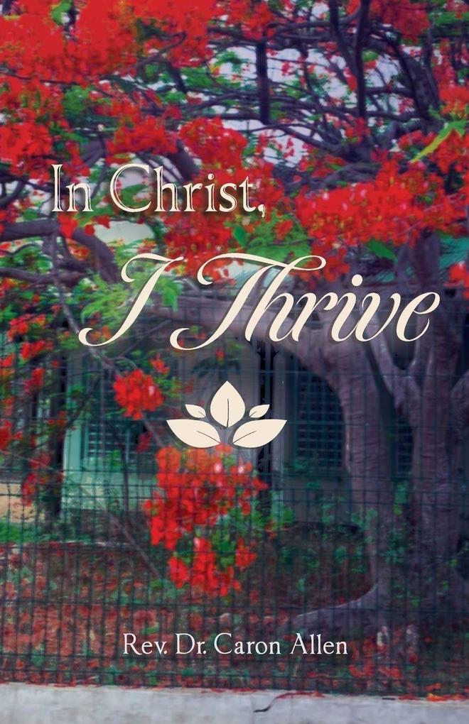 In Christ I Thrive