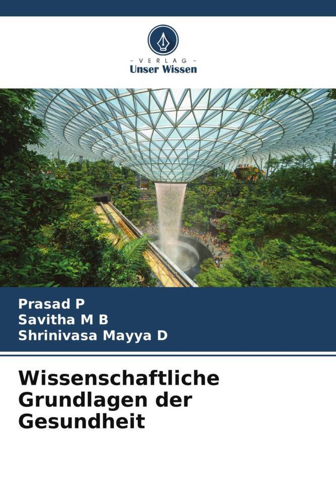 Wissenschaftliche Grundlagen der Gesundheit