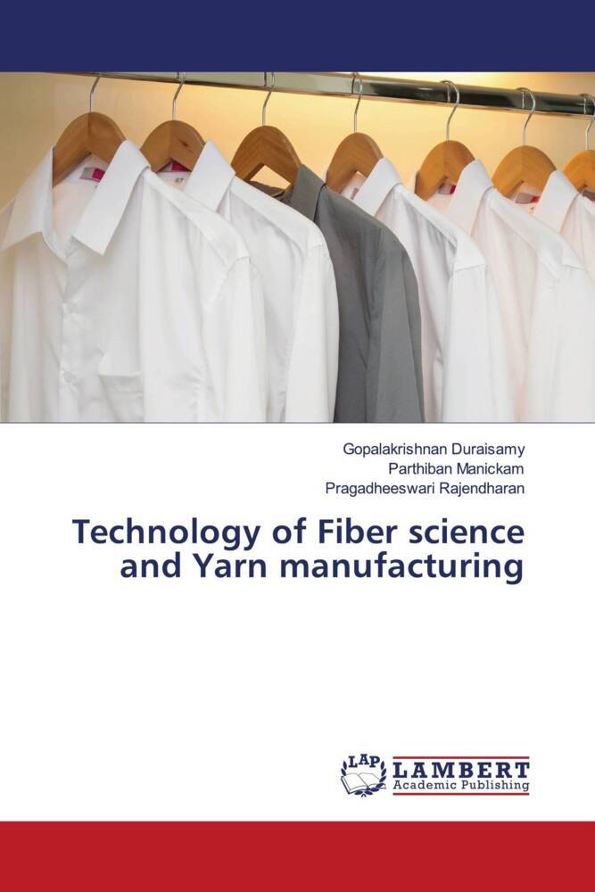 Technology of Fiber science and Yarn manufacturing