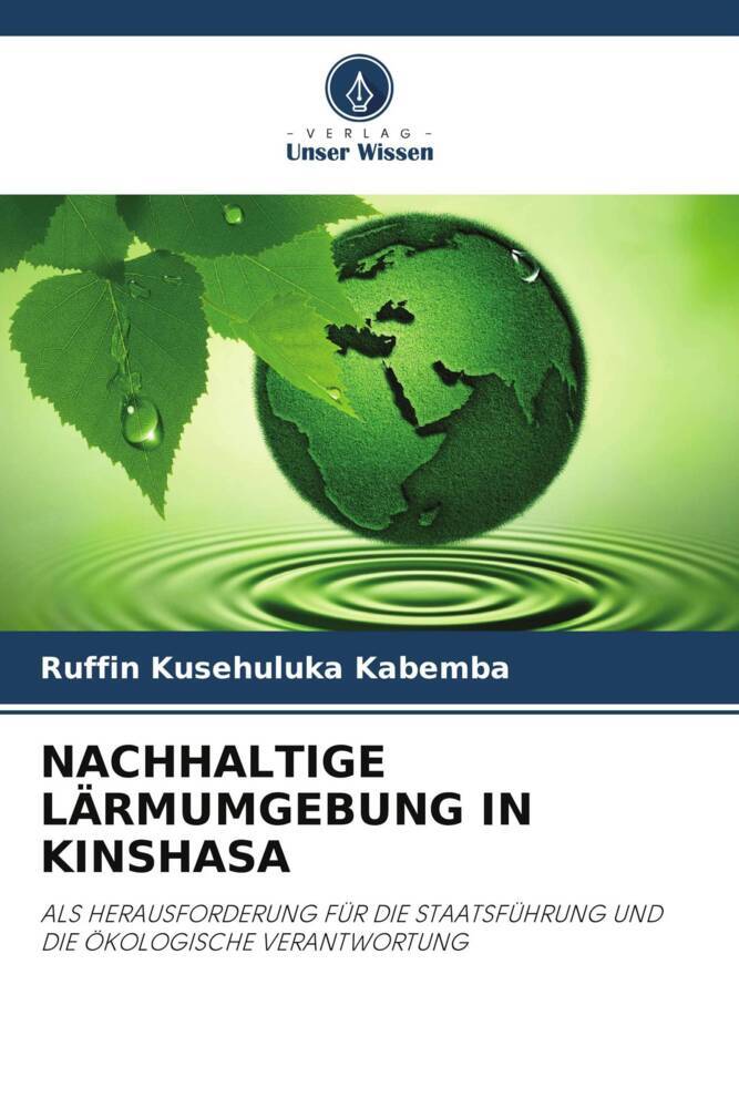 NACHHALTIGE LÄRMUMGEBUNG IN KINSHASA