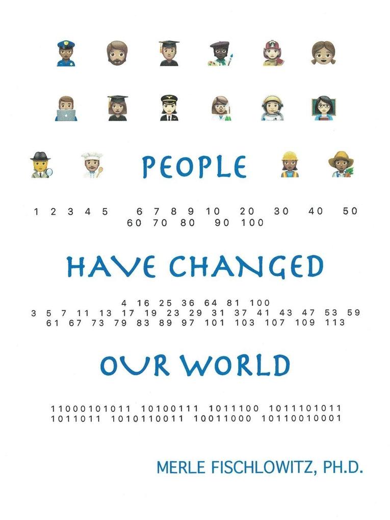 People Have Changed Our World