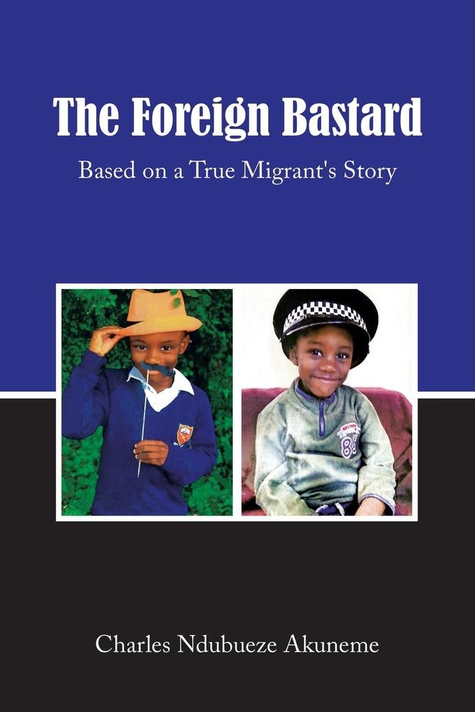 The Foreign Bastard