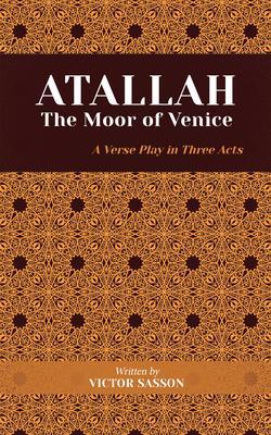 ATALLAH The Moor of Venice