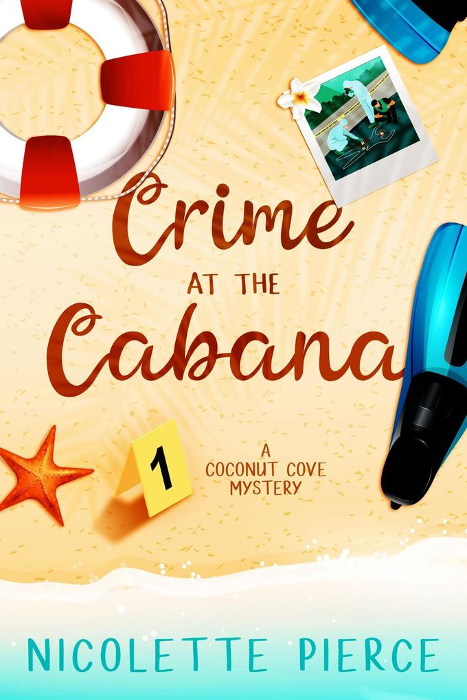 Crime at the Cabana (A Coconut Cove Mystery)
