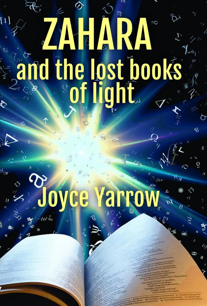 Zahara and the Lost Books of Light (Zahara Series #1)