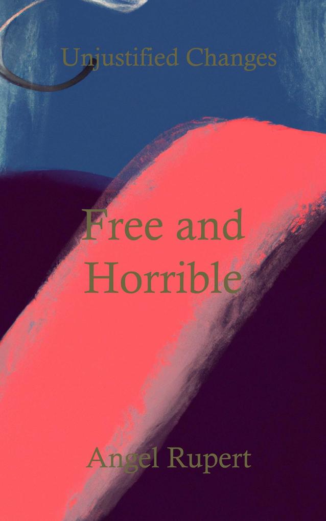 Free and Horrible