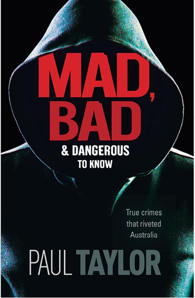 Mad Bad & Dangerous To Know