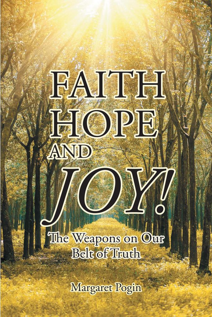Faith Hope and... Joy!