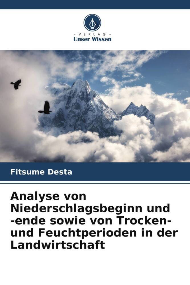 Analyse von Niederschlagsbeginn und -ende sowie von Trocken- und Feuchtperioden in der Landwirtschaft