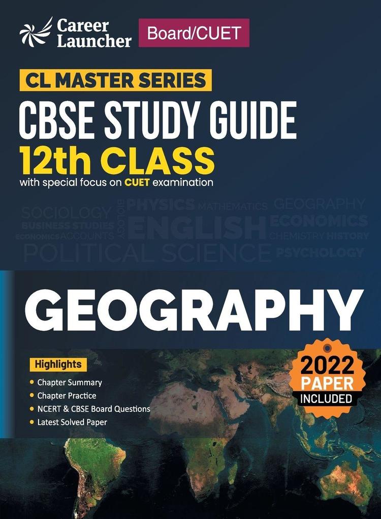 Board plus CUET 2023 CL Master Series - CBSE Study Guide - Class 12 - Geography