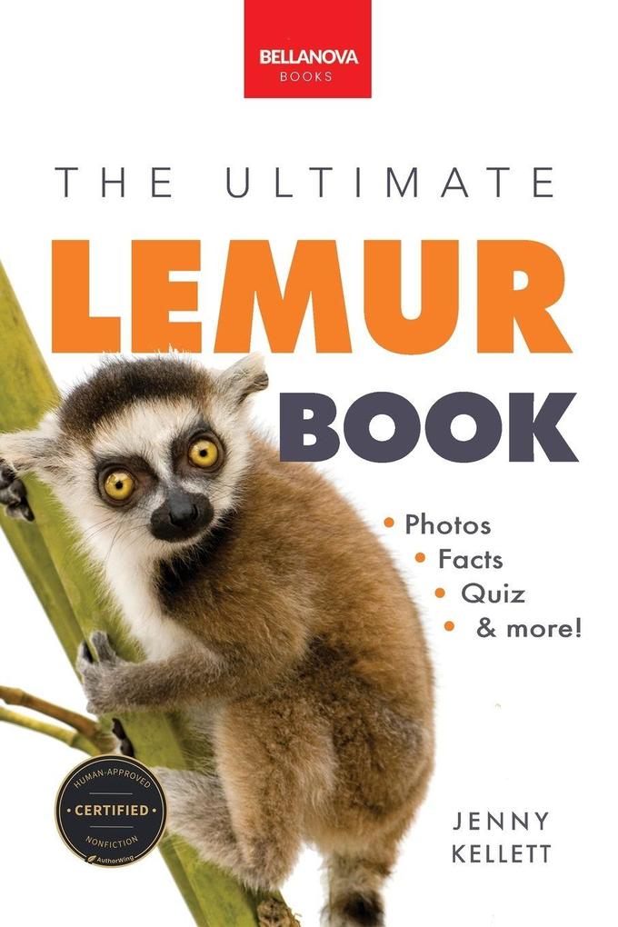 Lemurs The Ultimate Lemur Book