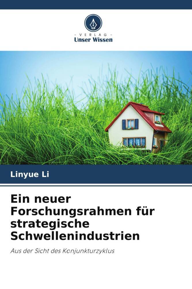 Ein neuer Forschungsrahmen für strategische Schwellenindustrien