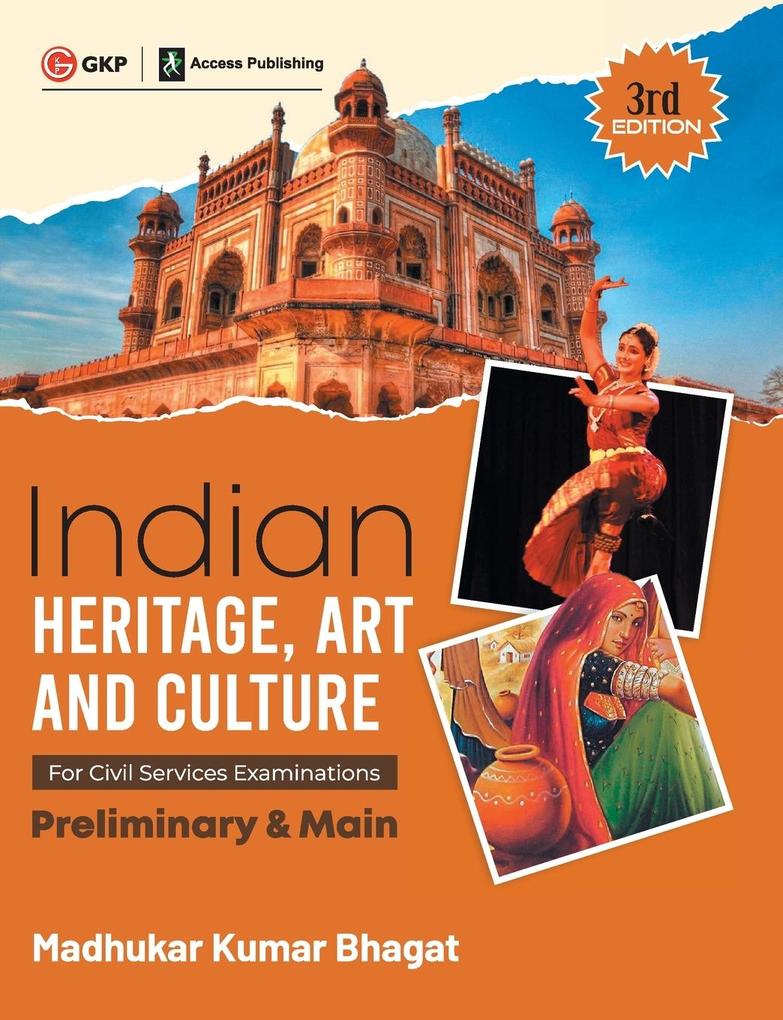 Indian Heritage Art and Culture (Preliminary & Main) 3ed by Access