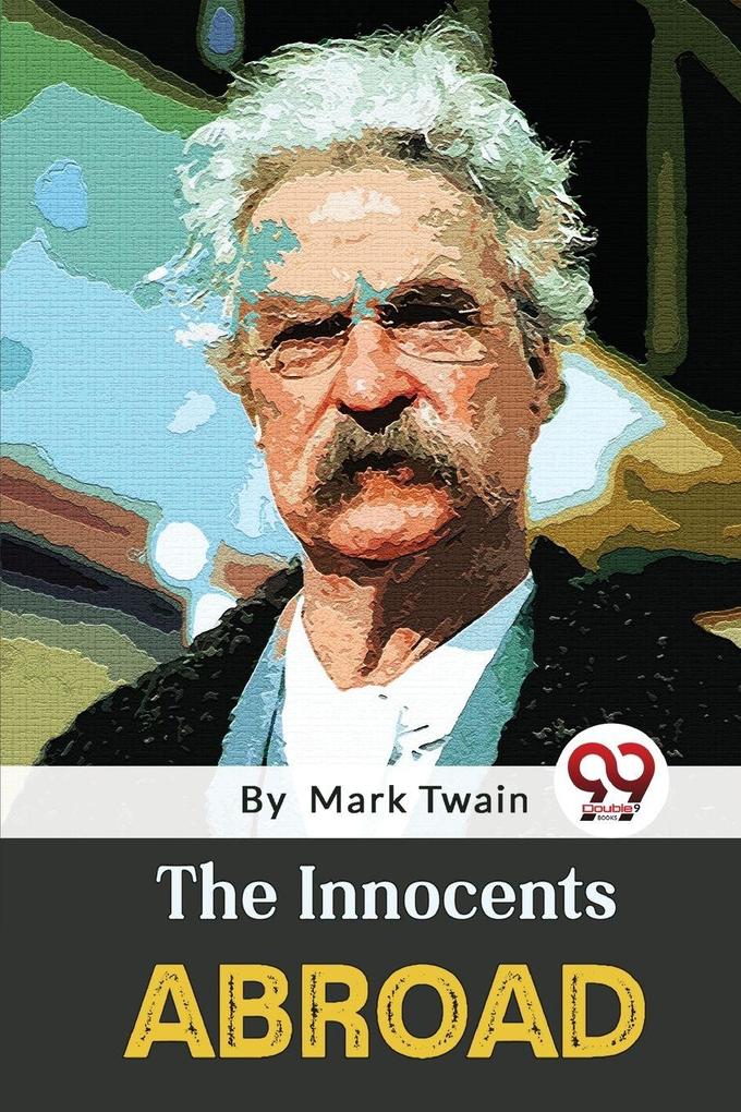 The Innocents Abroad