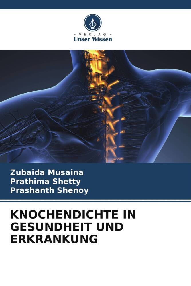 KNOCHENDICHTE IN GESUNDHEIT UND ERKRANKUNG
