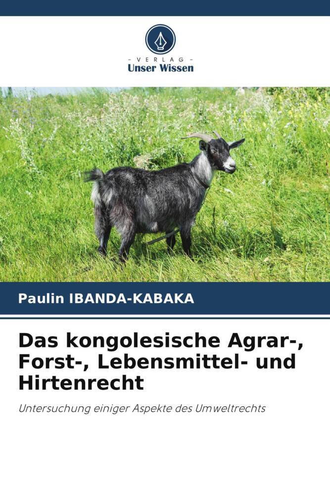 Das kongolesische Agrar- Forst- Lebensmittel- und Hirtenrecht