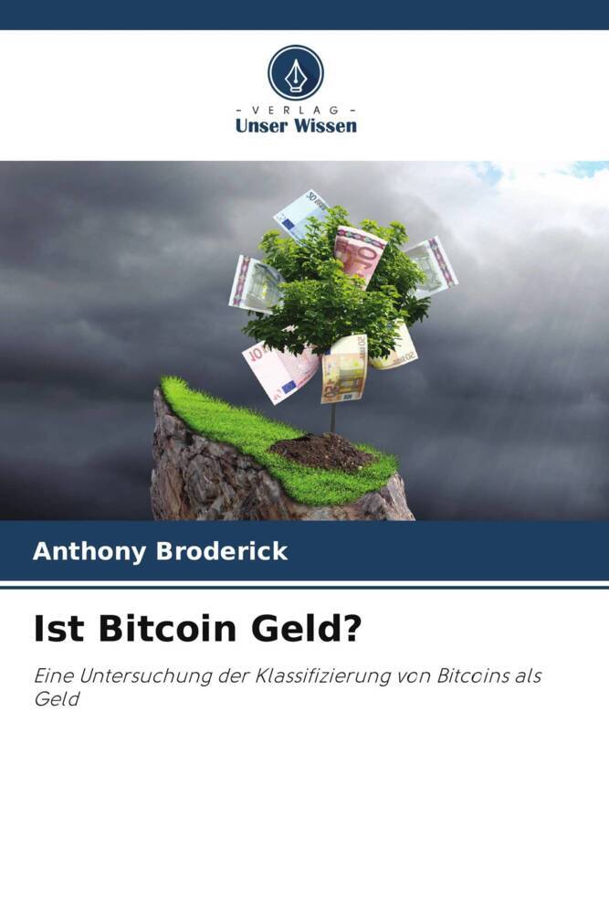 Ist Bitcoin Geld?