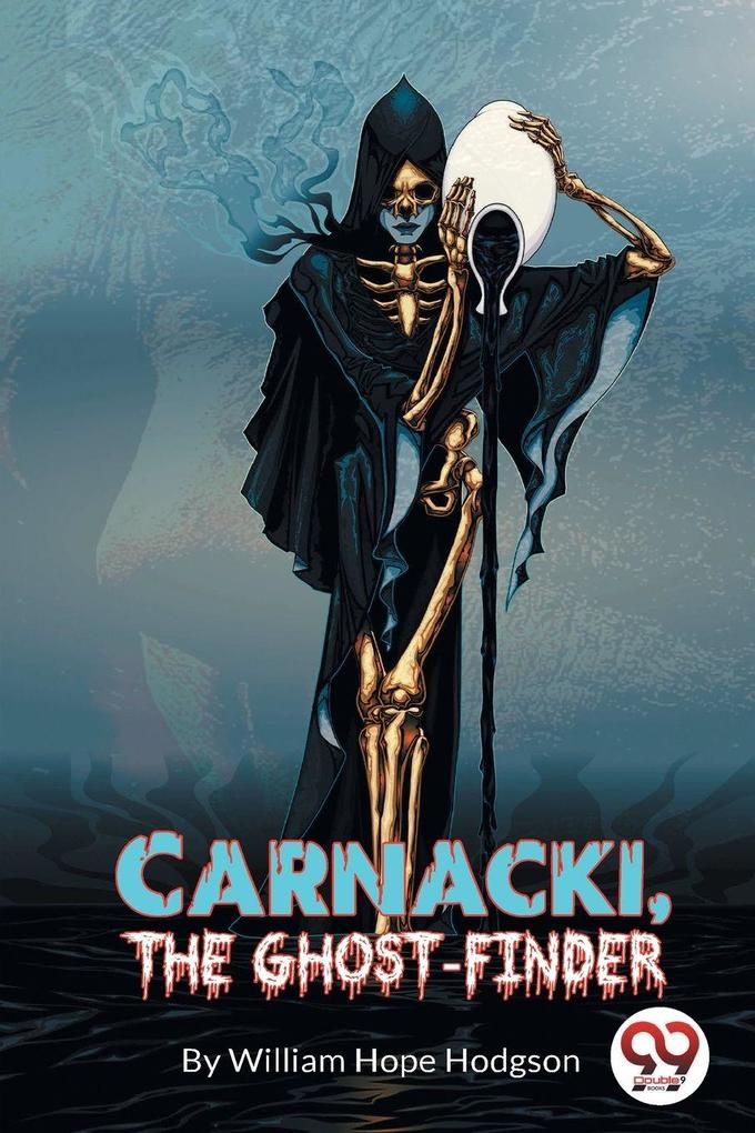 Carnacki the Ghost Finder
