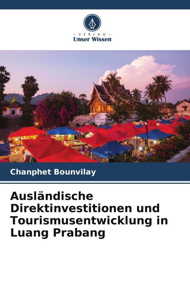 Ausländische Direktinvestitionen und Tourismusentwicklung in Luang Prabang