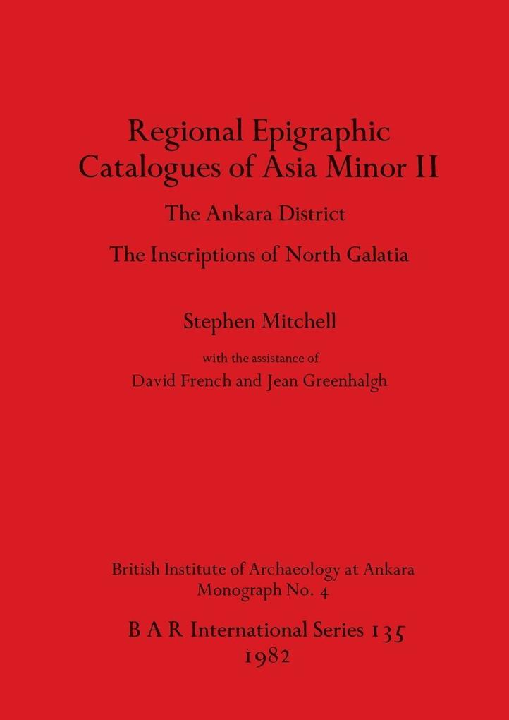 Regional Epigraphic Catalogues of Asia Minor II