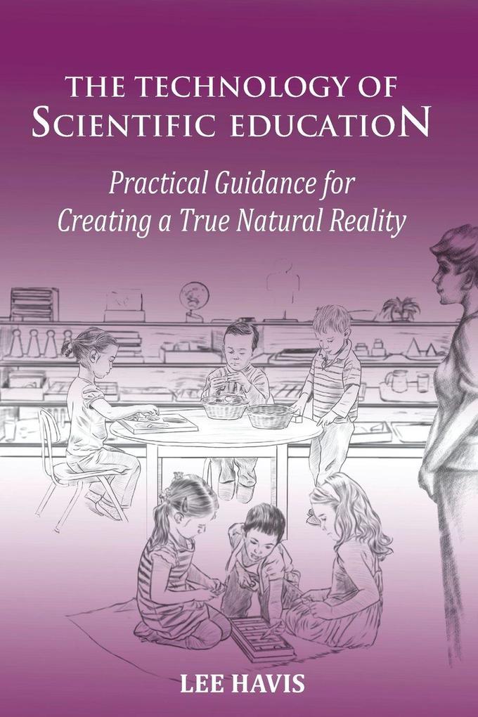 The Technology of Scientific Education