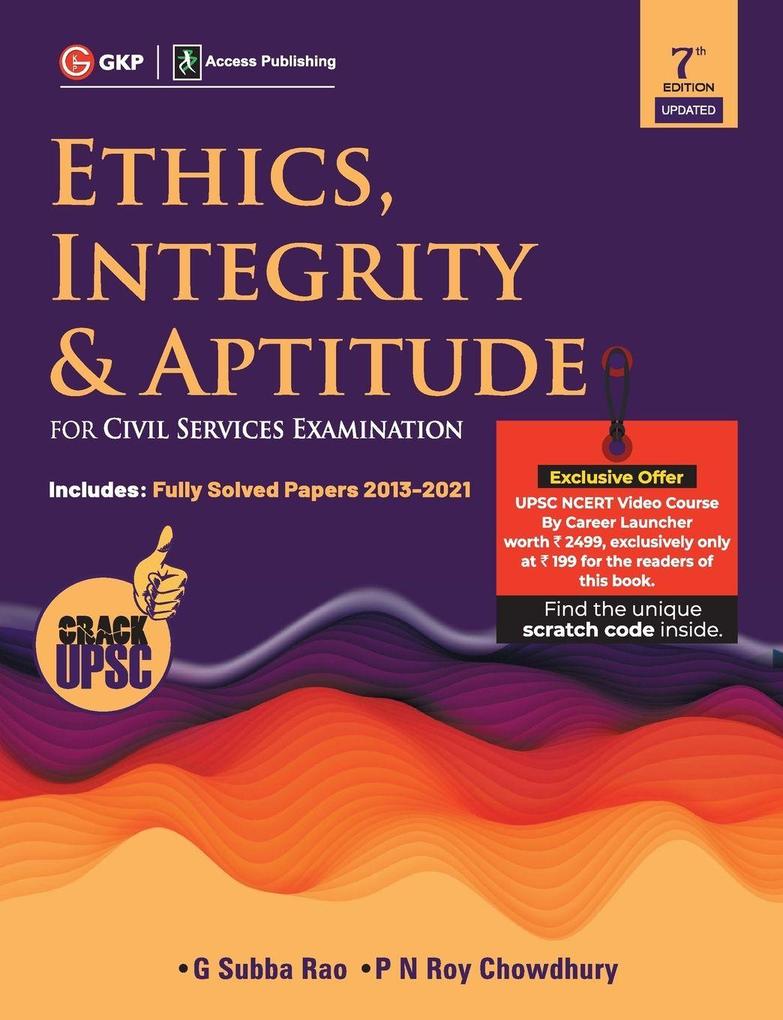 Ethics Integrity & Aptitude (For Civil Services Examination) 7ed