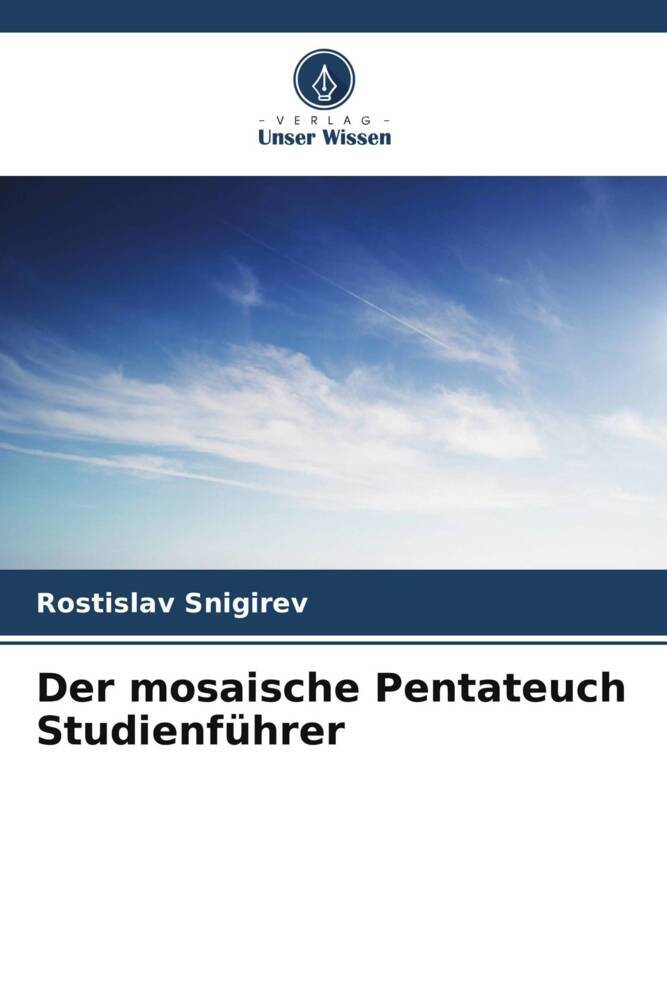 Der mosaische Pentateuch Studienführer