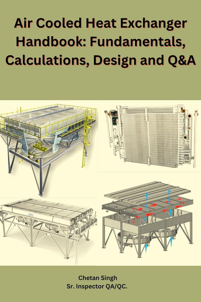 Air Cooled Heat Exchanger Handbook: Fundamentals Calculations  and Q&A