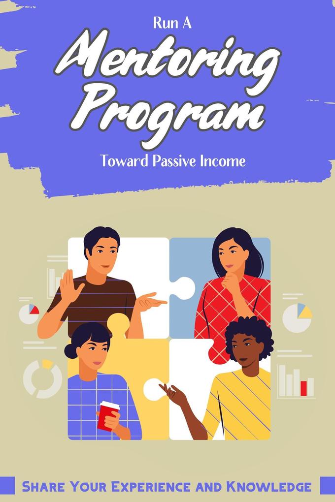Run A Mentoring Program Toward Passive Income (Financial Freedom #113)
