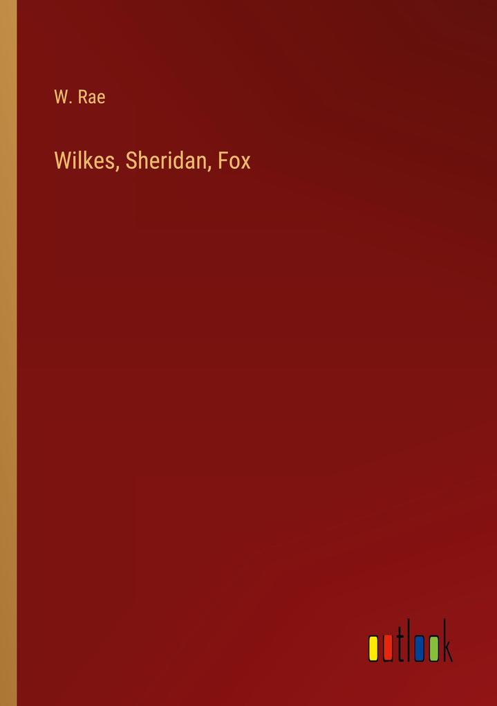 Wilkes Sheridan Fox