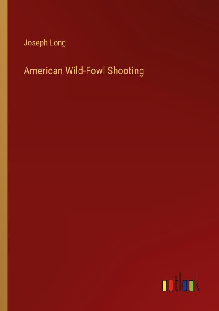 American Wild-Fowl Shooting