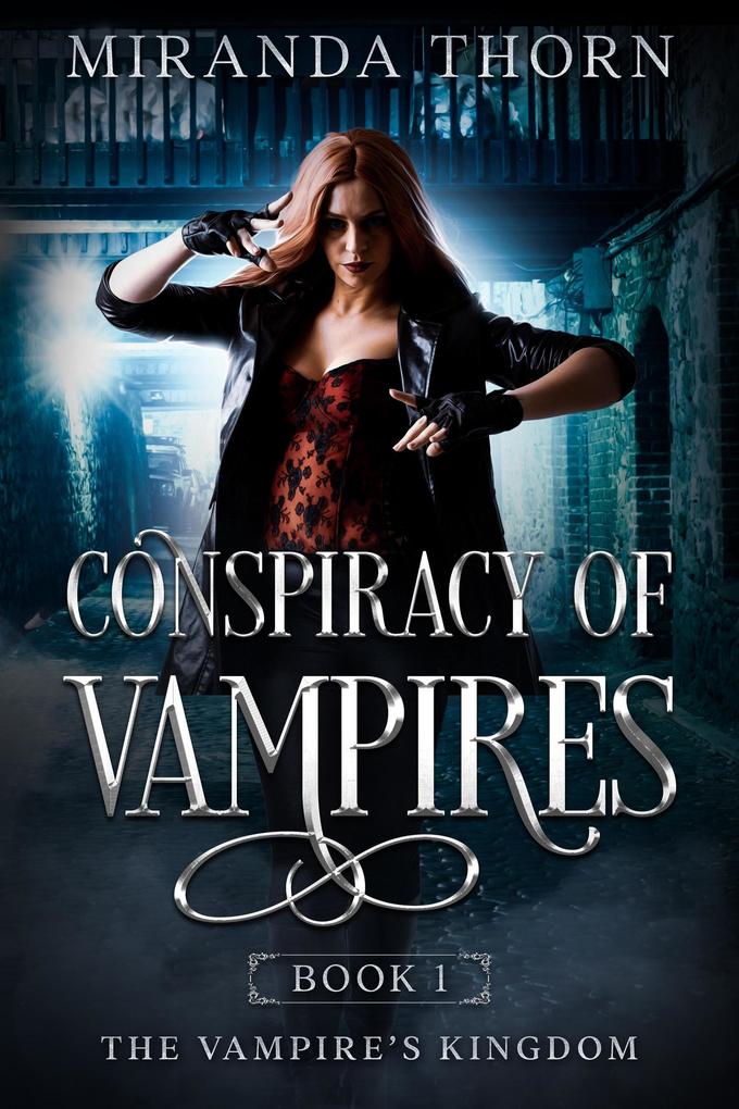 Conspiracy of Vampires (The Vampire‘s Kingdom #1)