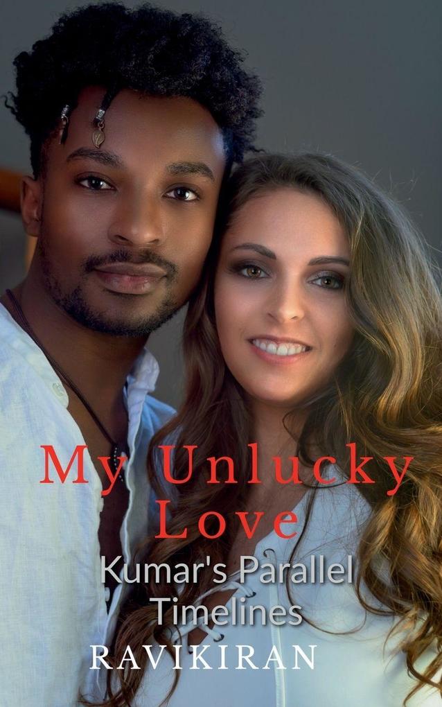 My Unlucky Love